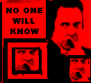 [Image: No one will know]